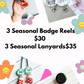 3 Badge Reel Deal!